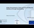 Public Procurement in Times of Crisis and Beyond - Resilience Through Sustainability