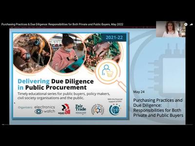 Due Diligence Series Webinar 5: Purchasing Practices and Due Diligence: Responsibilities for Both Private and Public Buyers, May 2022