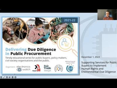 Due Diligence Series Webinar 6: Supporting Services for Public Buyers to Implement Human Rights and Environmental Due Diligence, December 2022