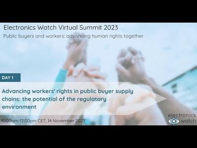 Virtual Summit 2023: Advancing workers' rights in public buyers supply chains: the potential of the regulatory environment